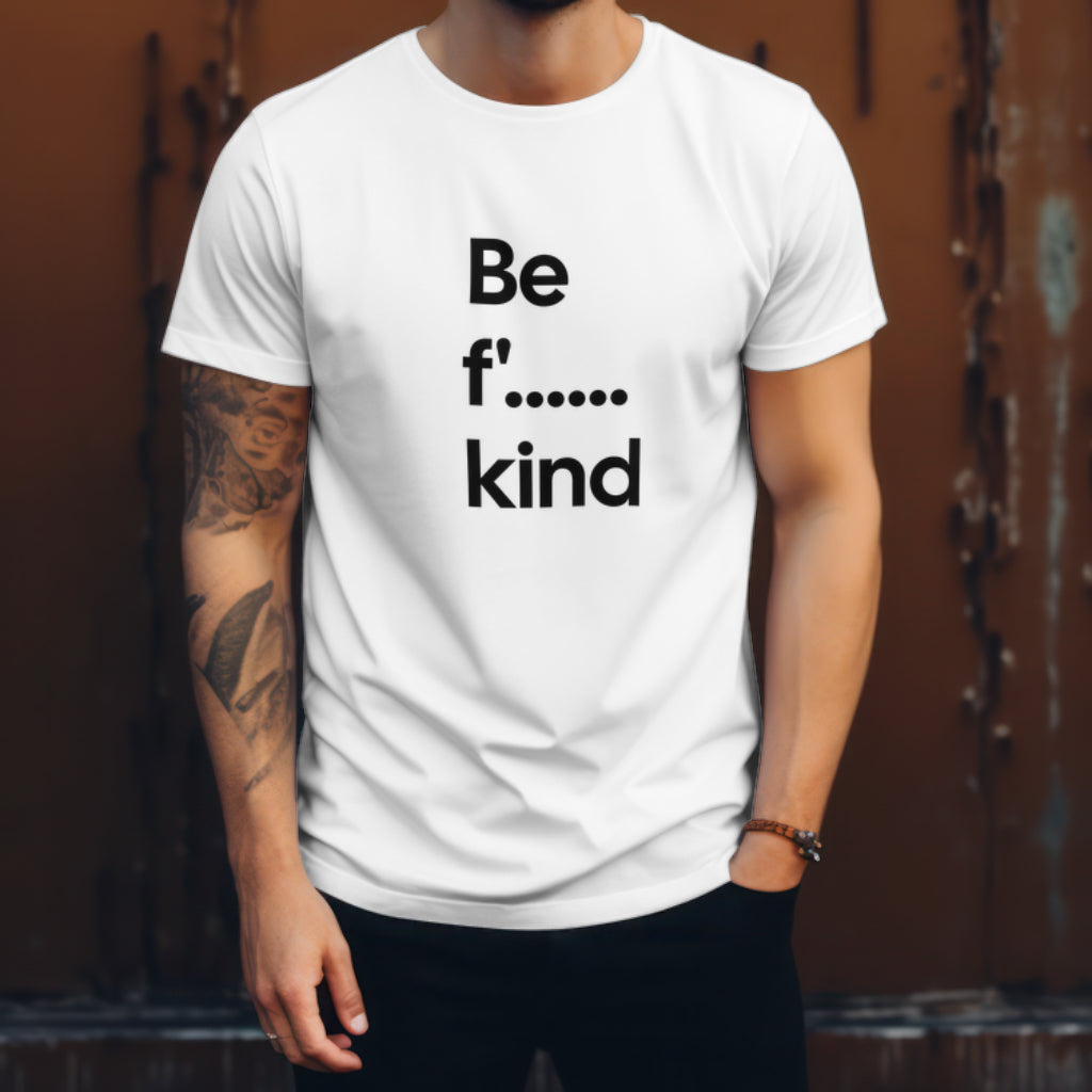 Be F' kind
