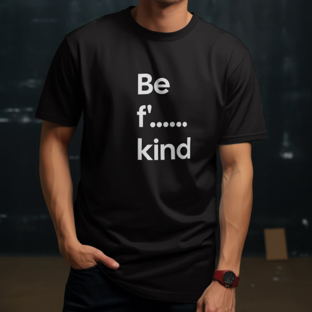 Be F' kind