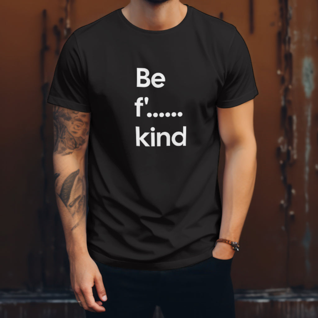 Be F' kind